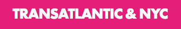 TRANSATLANTIC & NYC