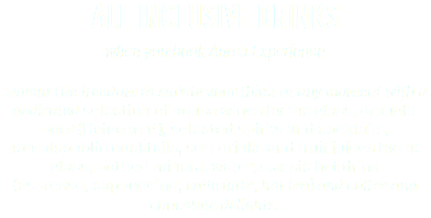 ALL INCLUSIVE DRINKS when you book Aurea Experience Savour the freedom to satisfy your thirst at any moment with a dedicated selection of house wines by the glass, draught beer (Heineken*), selected spirits and cocktails,  non-alcoholic cocktails, soft drinks and fruit juices by the glass, bottled mineral water, classic hot drink  (espresso, cappuccino, caffe latte, hot tea) and coffee and chocolate delights.
